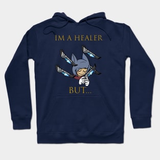 Sage, Im a Healer, But Hoodie